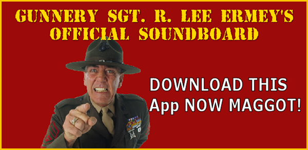 Download Gunny's Android Soundboard App from the Android Market. Click NOW!